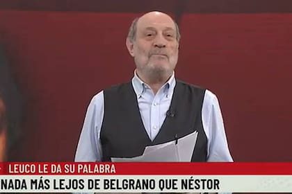 Alfredo Leuco aprovechó la fecha patria del Día de la Bandera pare recordar a Manuel Belgrano y hacer una comparación del prócer con Néstor Kirchner
